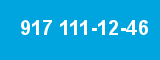 917 111-12-46 917 111-12-46